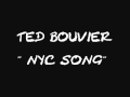 NYC SONG-TED BOUVIER.