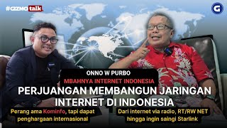 ONNO W PURBO dan SEJARAH INTERNET INDONESIA  | Gizmotalk