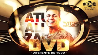 Vitor Fernandes   -  DVD Diferente de Tudo  (DVD COMPLETO)