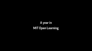 A year in MIT Open Learning