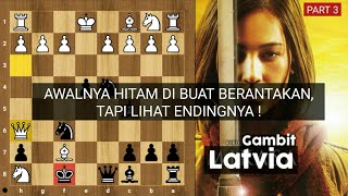 TOP 5 Pembukaan catur hitam paling AGRESIF \u0026 Berbahaya - LATVIAN GAMBIT