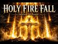 HOLY FIRE FALL 🙏 | Powerful Prayer & Worship Experience