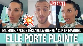 NADÈGE VS EMANUEL 💥 ELLE PORTE PLAINTE CONTRE LE PÈRE DE SON FUTUR BÉBÉ 😲⚡️ C'EST LA GUERRE !!