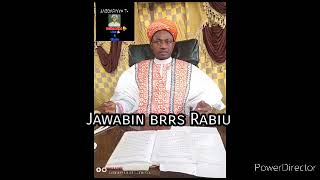 jawabin brrs Rabi u lauyan sh abduljabbar JABBARIYYA Tv