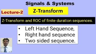 Z-Transform and ROC of finite duration sequences.