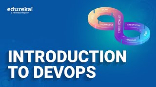 Introduction to DevOps | DevOps Tutorial for Beginners | DevOps Tools | DevOps Training | Edureka