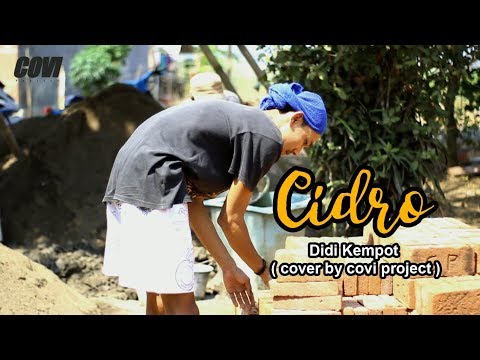 Cidro Didi Kempot Cover By Covi Project Vidlyxyz