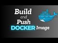 Step-by-Step Guide: Build and Push a Docker Image to Docker Hub