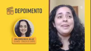 Depoimento Novembro Dourado - Ana Carolina (Câncer de ovário)