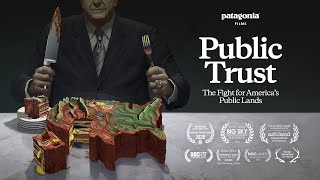 Public Trust Feature Film | The Fight for America’s Public Lands