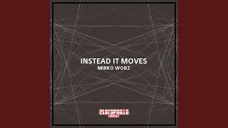 Instead It Moves (Vito Raisi Remix)