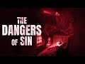 The Effects Of Sin - You Need To Know This Before It Is Too Late