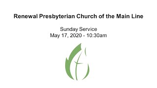 Renewal Main Line Sunday Service - May 17, 2020