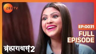 Brahmarakshas 2 - Hindi TV Serial - Full Ep - 31 - Chetan Hansraj, Manish Khanna, Nikhil - Zee TV