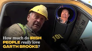 How much do Irish people really love Garth Brooks?