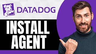 How To Install Datadog Agent [NEW 2026 Guide]