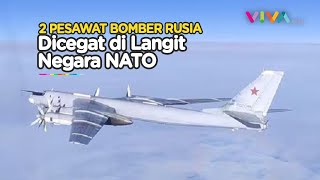 Terobos Langit NATO, 2 Pesawat Pengebom Rusia Auto Dicegat