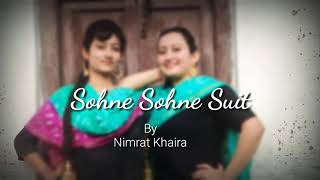 Sohne Sohne Suit | Nimrat Khaira |  ANGEAURYA CHOREOGRAPHY | Gidha Dance Cover