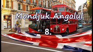 Mondjuk Angolul 8