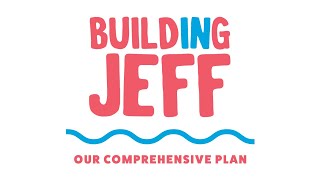 Building Jeff: Our Comprehensive Plan