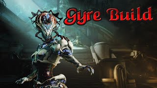 Warframe | Gyre Build (EndGame) [2023]