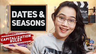 Capitalizing Dates - Capitalization Rules | CSE, IELTS, and UPCAT Review