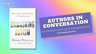Authors in Conversation: Dr. Devon Price - Unmasking Autism
