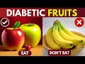 9 Fruits You Should Be Eating And 8 You Shouldn’t If You Are Diabetic