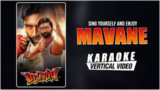 Mavane - Karaoke | Pattas Tamil Movie | Dhanush | Anirudh | Vivek - Mervin | Sathya Jyothi Films