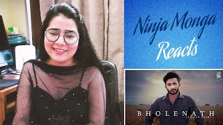 Bholenath (A Love Story) - Kaka WRLD | Song Reaction by Ninja Monga