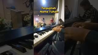 Terpujilah NamaMu Tuhan ( Ibadah IR 3 GBI Makorem Cikarang )