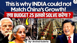 Budget 2025 | This Is Why India Could Not Match China’s Growth!