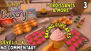 Kebab Chefs Bakery DLC!! BAKING PASTRIES LIKE CRAZY!! 🧁🥐☕ Longplay No Commentary #3