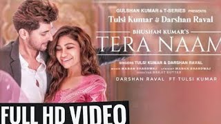 Tera Naam : Darshan Raval | Tulsi Kumar | New Hindi Song Status 2021 | Whatsapp Status | Ringtone