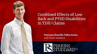 Combined Effects of Low Back and PTSD Disabilities in TDIU Claims