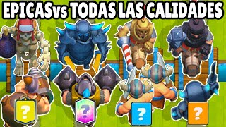 EPICAS vs TODAS LAS CALIDADES  | OLIMPIADAS de CALIDADES | CLASH ROYALE