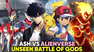 Ash Vs Alienverse Rise Of Pokemon Master | Battle Between Gods Of UltraWorld