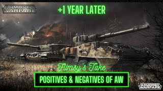 Armored Warfare - Positives \u0026 Negatives of AW: Flimsy's Take 1 Year Later