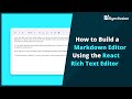 How to Build a Markdown Editor Using the React Rich Text Editor