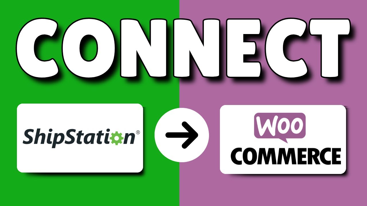 How To Connect Shipstation To Woocommerce Step By Step Tutorial Youtube