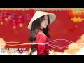 lk nonstop dÂn ca xỨ nghỆ remix hay nhẤt 2024 em cÓ bẰng lÒng vỀ quÊ mẸ cÙng anh remix...