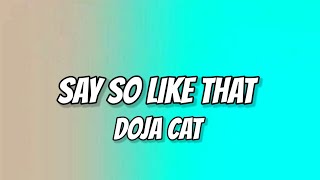 Doja Cat - Say So Like That (Mashup) (Lyrics)
