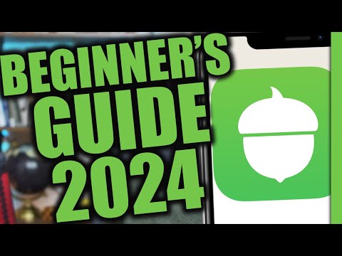 Acorns Investing App for Beginners Complete Tutorial 2024