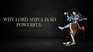 Why Lord Shiva is So Powerful?The Power Lord Shiva 💪.