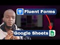 How To Connect Fluent Form To Google Sheets | Integrating Fluent Forms with Google Sheets