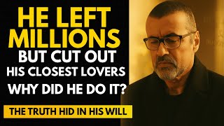 George Michael Left This World Alone — And What They Found In His Will Shocked His Family