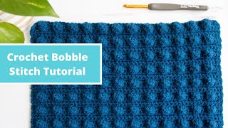 Crochet Bobble Stitch Video Tutorial