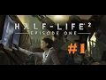 Let's Play Half-Life 2: Episode One - Part 1: OverPowered Gravity Gun once again!