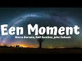 Marco Borsato, Rolf Sanchez, John Ewbank - Een Moment (Lyrics)