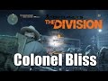 The Division Boss Fight (helicoper) Defeat Colonel Bliss  - Last Man Standing